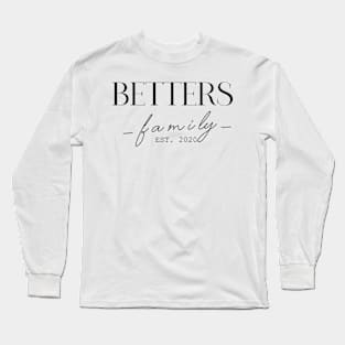 Betters Family EST. 2020, Surname, Betters Long Sleeve T-Shirt